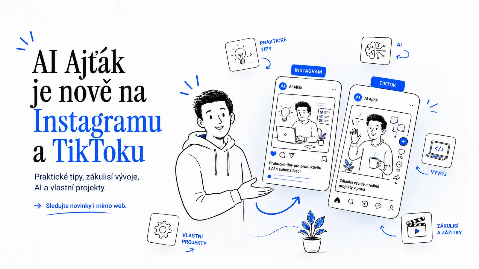Ilustrace oznámení: AI Ajťák je nově na Instagramu a TikToku – praktické tipy, zákulisí vývoje a AI